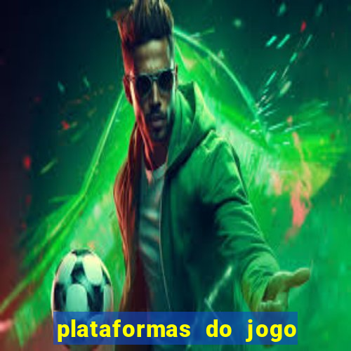 plataformas do jogo do tigre